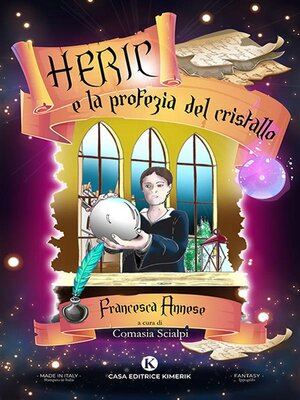 cover image of Heric e la profezia del cristallo